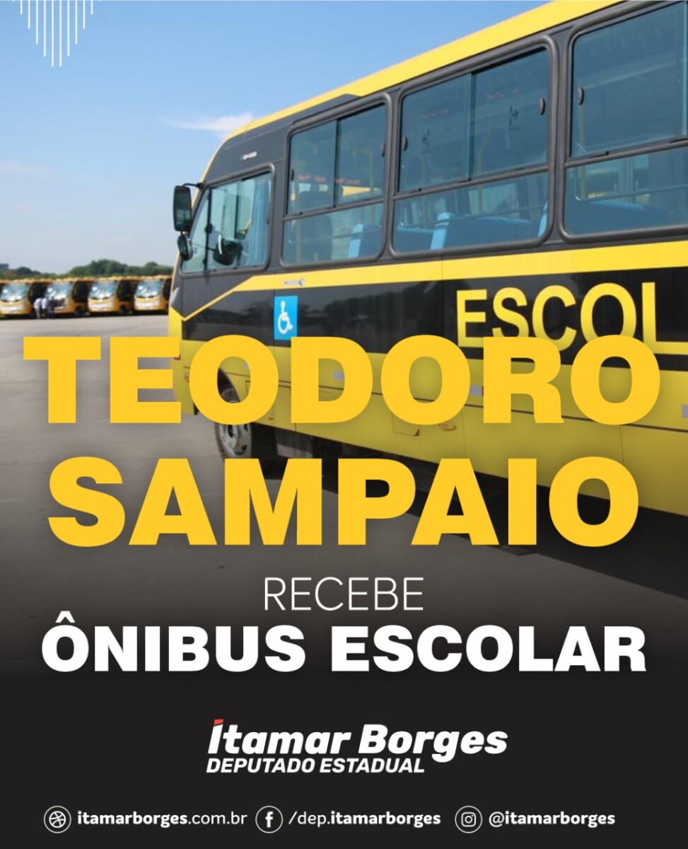 Teodoro Sampaio Recebe Nibus Escolar Itamar Borges Deputado Estadual